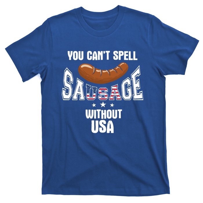 You Cant Spell Sausage Without Usa Funny Bbq Holiday Design Great Gift T-Shirt