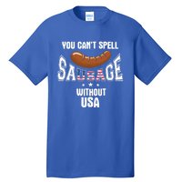 You Cant Spell Sausage Without Usa Funny Bbq Holiday Design Great Gift Tall T-Shirt