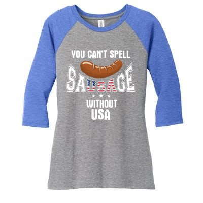 You Cant Spell Sausage Without Usa Funny Bbq Holiday Design Great Gift Women's Tri-Blend 3/4-Sleeve Raglan Shirt