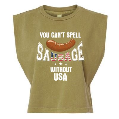 You Cant Spell Sausage Without Usa Funny Bbq Holiday Design Great Gift Garment-Dyed Women's Muscle Tee