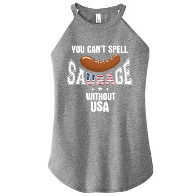 You Cant Spell Sausage Without Usa Funny Bbq Holiday Design Great Gift Women's Perfect Tri Rocker Tank