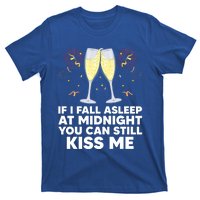 You Can Still Me New Year Couple Funny Gift Nye Gift T-Shirt