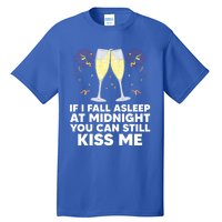 You Can Still Me New Year Couple Funny Gift Nye Gift Tall T-Shirt