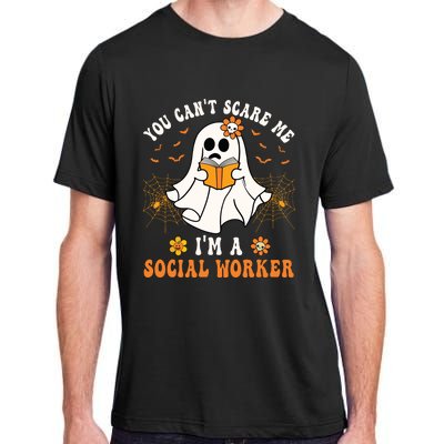 You Cant Scare Me Im A School Social Worker Halloween Adult ChromaSoft Performance T-Shirt