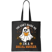 You Cant Scare Me Im A School Social Worker Halloween Tote Bag