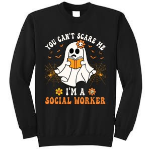 You Cant Scare Me Im A School Social Worker Halloween Tall Sweatshirt