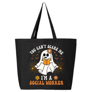 You Cant Scare Me Im A School Social Worker Halloween 25L Jumbo Tote