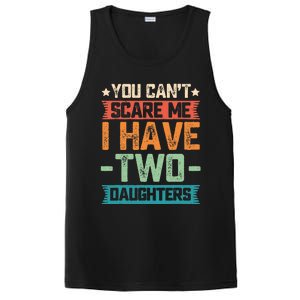 You Can't Scare Me I Have Two Daughters Father's Day Gift  PosiCharge Competitor Tank