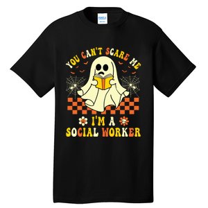 You Cant Scare Me Im A School Social Worker Halloween Tall T-Shirt