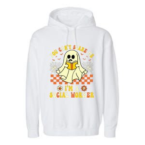 You Cant Scare Me Im A School Social Worker Halloween Garment-Dyed Fleece Hoodie