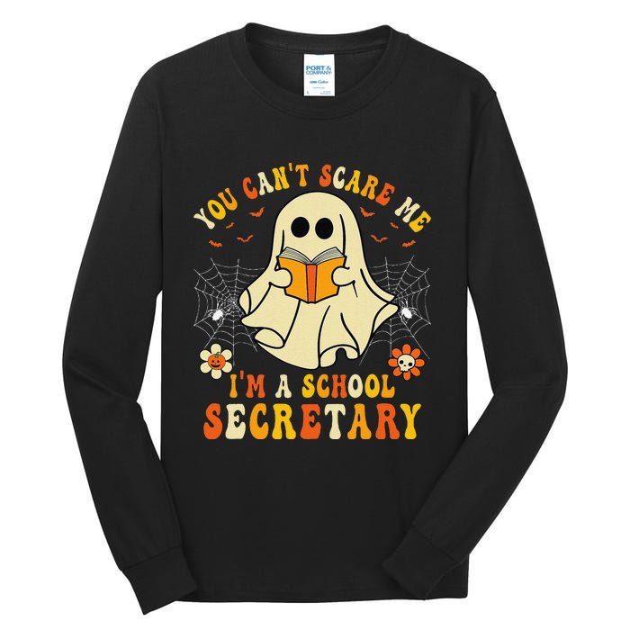 You CanT Scare Me IM A School Secretary Halloween Candy Tall Long Sleeve T-Shirt