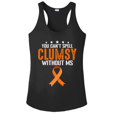 You Cant Spell Clumsy Without MS Awareness Empowerment Ladies PosiCharge Competitor Racerback Tank