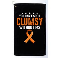 You Cant Spell Clumsy Without MS Awareness Empowerment Golf Towel
