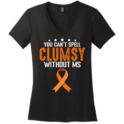 You Cant Spell Clumsy Without MS Awareness Empowerment Women's V-Neck T-Shirt