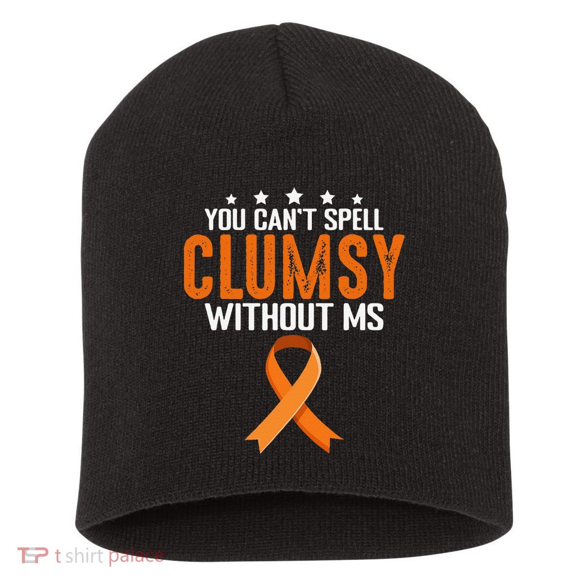 You Cant Spell Clumsy Without MS Awareness Empowerment Short Acrylic Beanie
