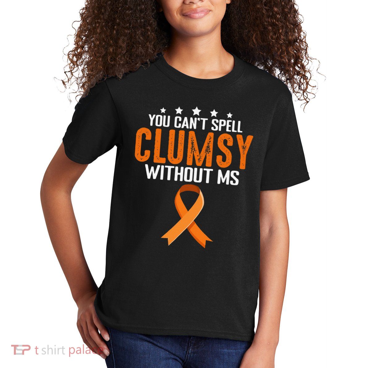 You Cant Spell Clumsy Without MS Awareness Empowerment Kids T-Shirt