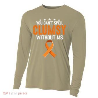 You Cant Spell Clumsy Without MS Awareness Empowerment Cooling Performance Long Sleeve Crew