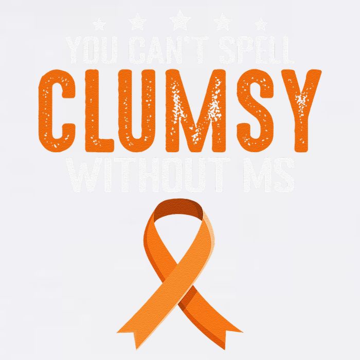 You Cant Spell Clumsy Without MS Awareness Empowerment Garment-Dyed Sweatshirt