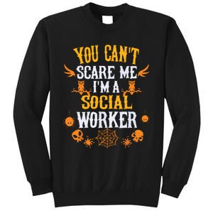 You Cant Scare Me Im A Social Worker Halloween Sweatshirt