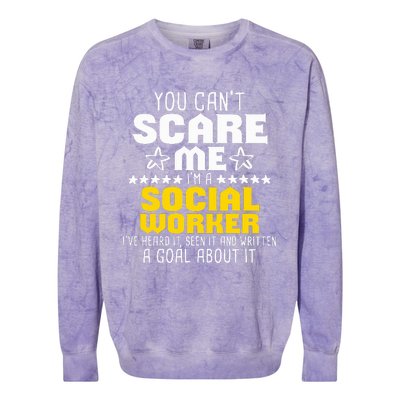 You CanT Scare Me IM A Social Worker Community Servant Colorblast Crewneck Sweatshirt