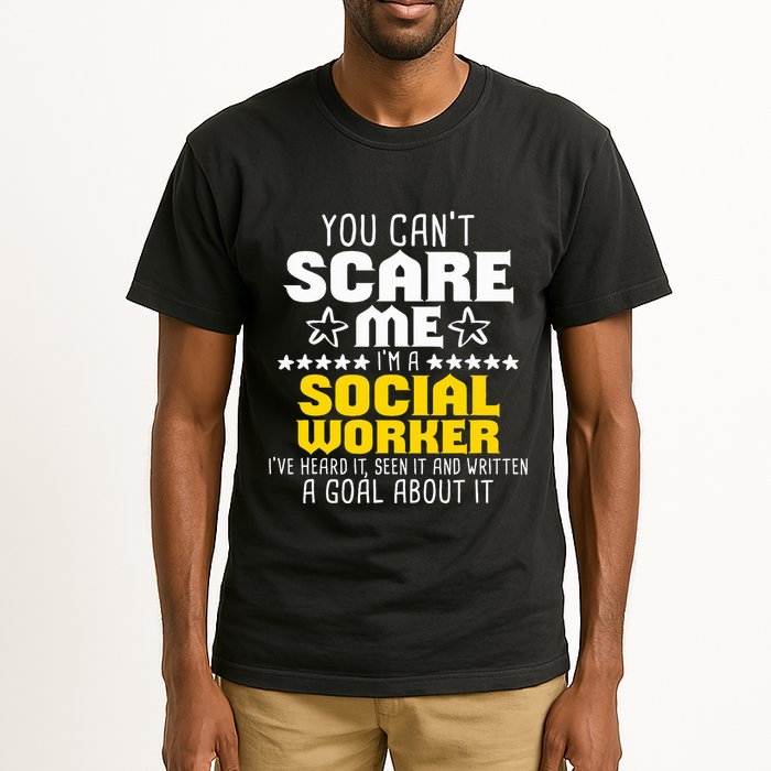 You CanT Scare Me IM A Social Worker Community Servant Tall T-Shirt