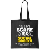 You CanT Scare Me IM A Social Worker Community Servant Bag