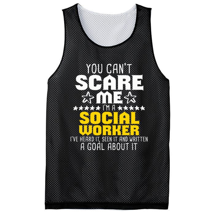 You CanT Scare Me IM A Social Worker Community Servant Mesh Reversible Basketball Jersey Tank