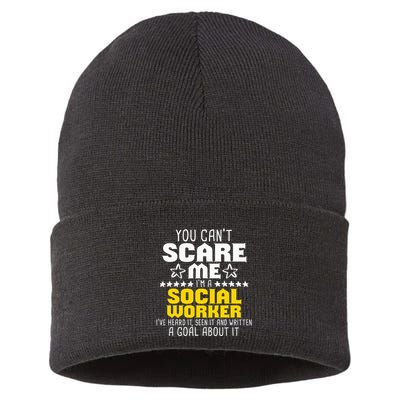 You CanT Scare Me IM A Social Worker Community Servant Sustainable Knit Beanie