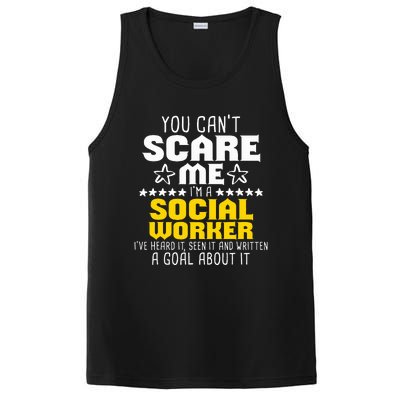 You CanT Scare Me IM A Social Worker Community Servant PosiCharge Competitor Tank