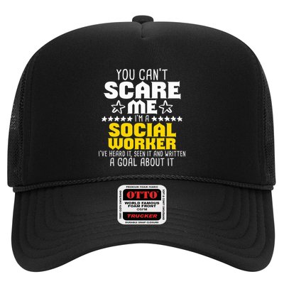 You CanT Scare Me IM A Social Worker Community Servant Trucker Hat