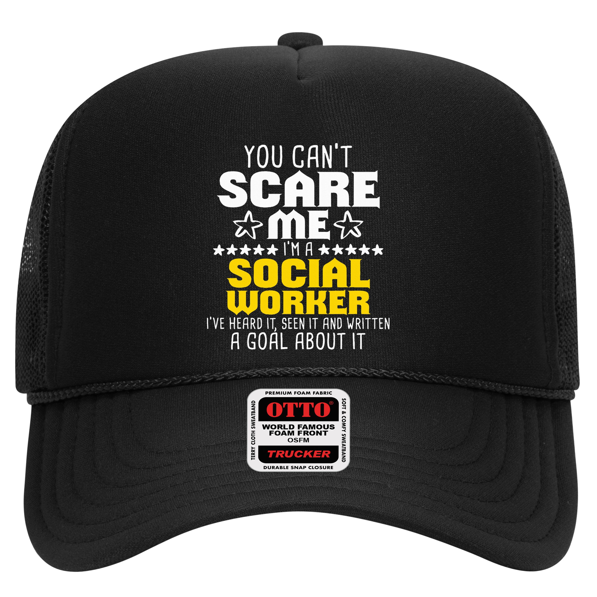 You CanT Scare Me IM A Social Worker Community Servant Hat