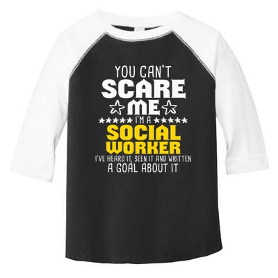 You CanT Scare Me IM A Social Worker Community Servant Toddler Fine Jersey T-Shirt