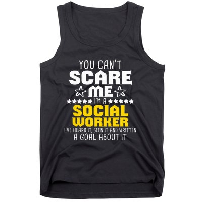 You CanT Scare Me IM A Social Worker Community Servant Tank Top