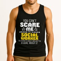 You CanT Scare Me IM A Social Worker Community Servant Tank Top
