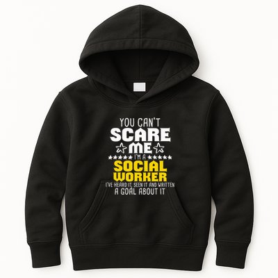 You CanT Scare Me IM A Social Worker Community Servant Kids Hoodie