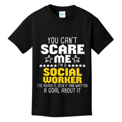 You CanT Scare Me IM A Social Worker Community Servant Kids T-Shirt