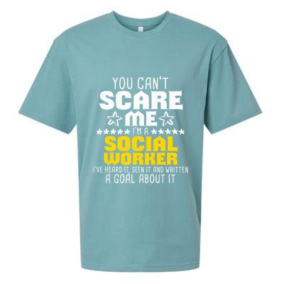 You CanT Scare Me IM A Social Worker Community Servant Sueded Cloud Jersey T-Shirt