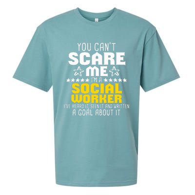 You CanT Scare Me IM A Social Worker Community Servant Sueded Cloud Jersey T-Shirt