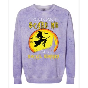 You Cant Scare Me Im Social Worker Halloween Costume Colorblast Crewneck Sweatshirt