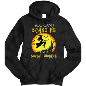 You Cant Scare Me Im Social Worker Halloween Costume Tie Dye Hoodie