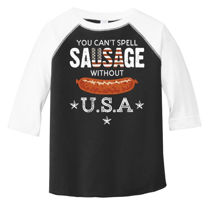 You Cant Spell Sausage Without Usa Funny Patriotic Great Gift Toddler Fine Jersey T-Shirt
