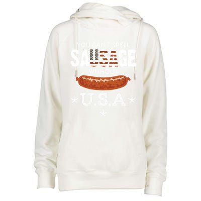 You Cant Spell Sausage Without Usa Funny Patriotic Great Gift Womens Funnel Neck Pullover Hood