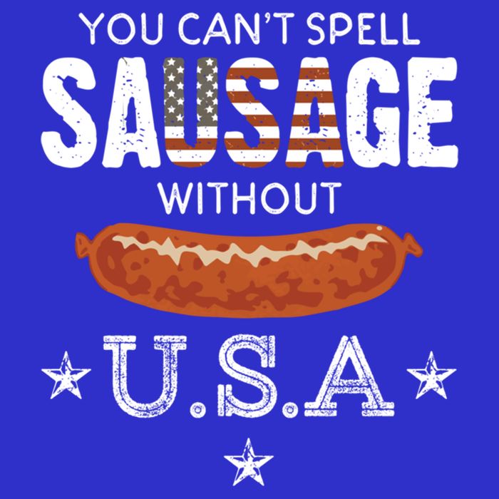You Cant Spell Sausage Without Usa Funny Patriotic Great Gift Tall T-Shirt