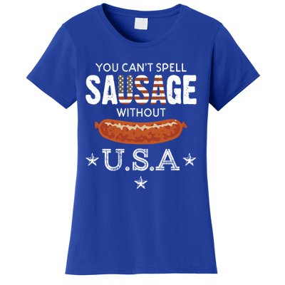 You Cant Spell Sausage Without Usa Funny Patriotic Great Gift Women's T-Shirt