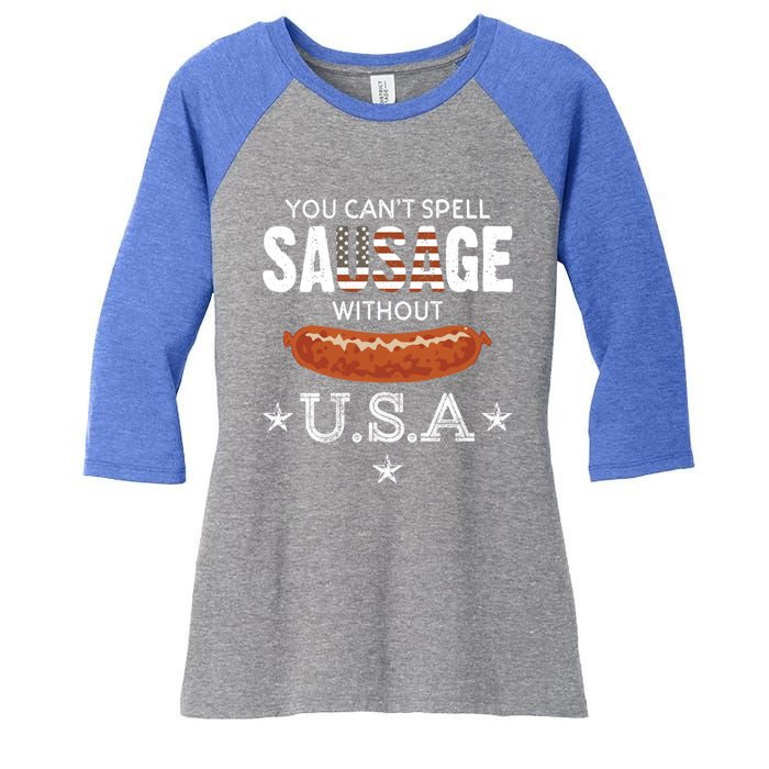 You Cant Spell Sausage Without Usa Funny Patriotic Great Gift Women's Tri-Blend 3/4-Sleeve Raglan Shirt