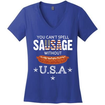 You Cant Spell Sausage Without Usa Funny Patriotic Great Gift Women's V-Neck T-Shirt