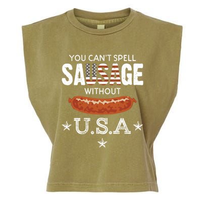 You Cant Spell Sausage Without Usa Funny Patriotic Great Gift Garment-Dyed Women's Muscle Tee