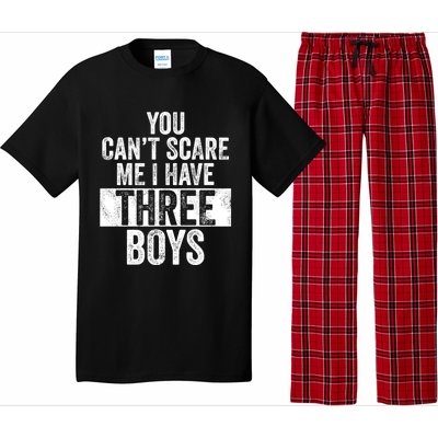 You Cant Scare Me I Have Three Funny Sons Mom Dad Gift Pajama Set