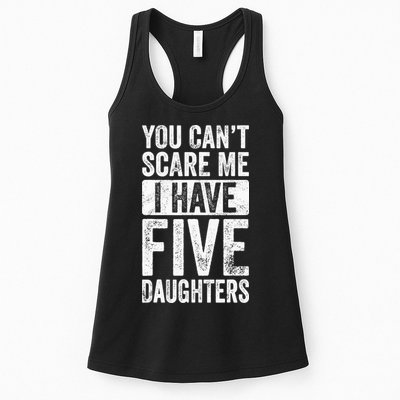 You Can't Scare Me I Have Five Daughters | Vintage Funny Dad Womens Tank Top