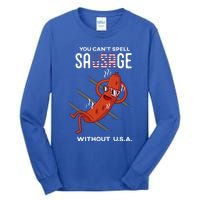 You Cant Spell Sausage Without Usa Funny Funny Gift Tall Long Sleeve T-Shirt